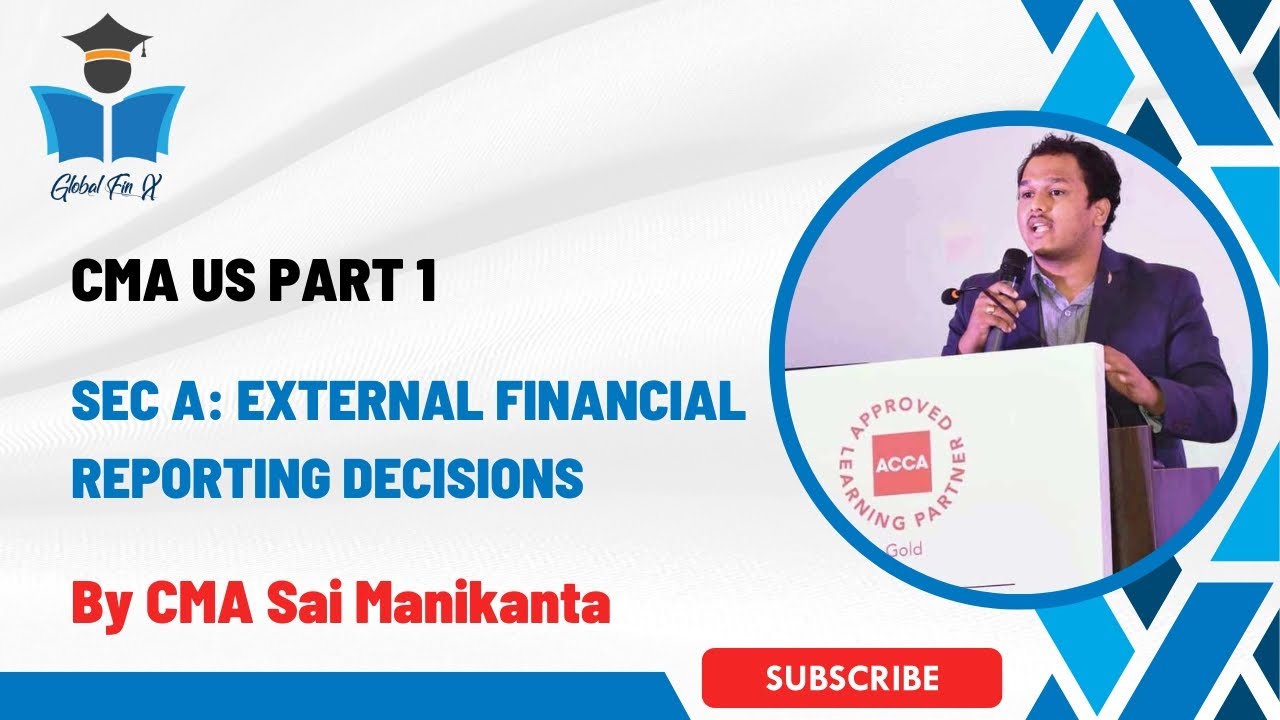 A. External Financial Reporting Decisions